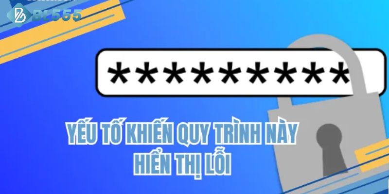 Không đăng nhập BL555 do nhập sai mật khẩu